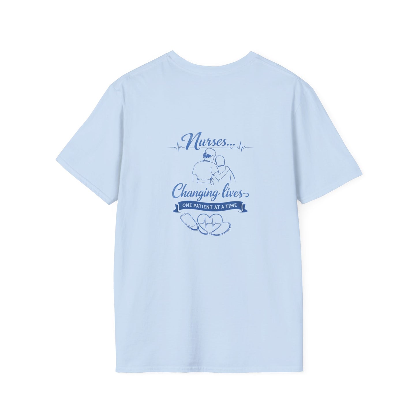Nurse T-Shirt — "Nurses...Changing Lives One Patient at a Time" Comfort Tee